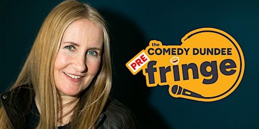 Comedy Dundee Pre-Fringe 4: VIV GEE | Number 57 Pub Company