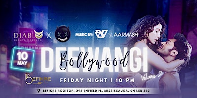 BOLLYWOOD DEEWANGI V2| 10MAY2024 | BEFIKRE | #1 Toronto Bollywood Party | 295 Enfield Pl