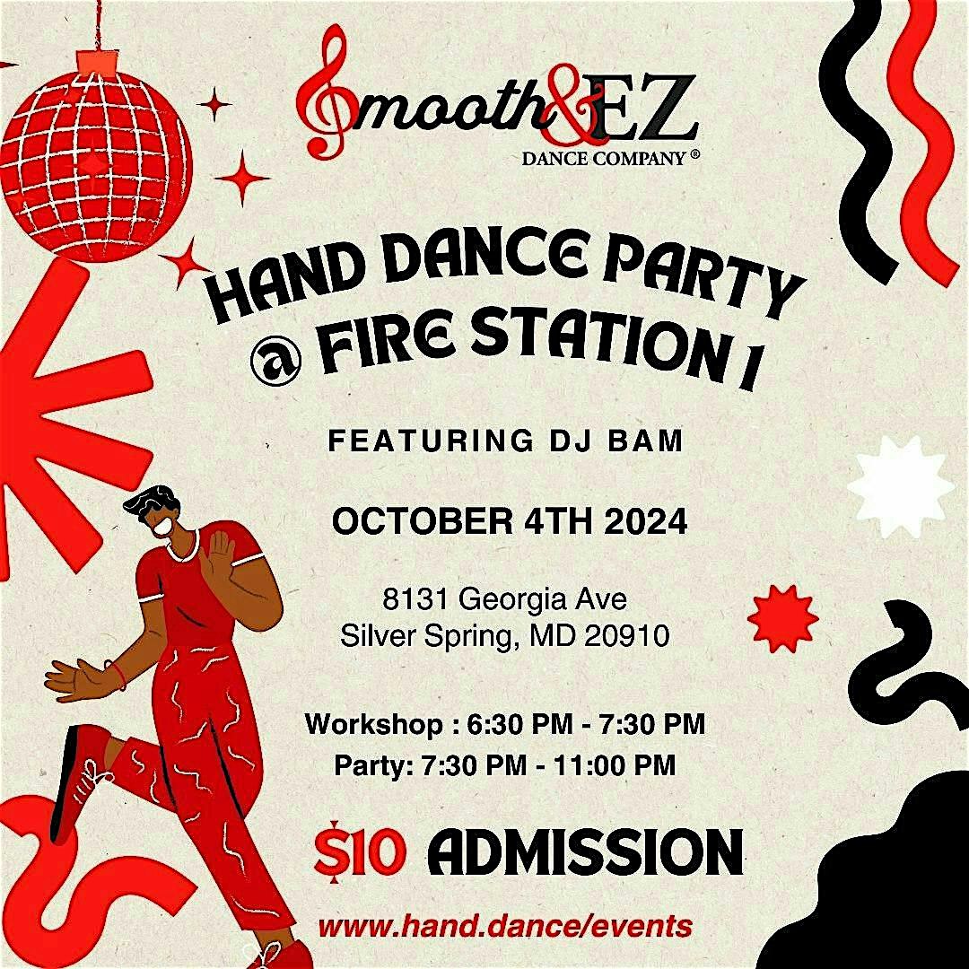 Hand Dance Party hosted by Smooth & Easy | The Fire Station 1 Restaurant & Bar