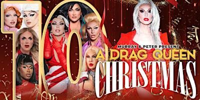 A DRAG QUEEN CHRISTMAS | Centennial Hall
