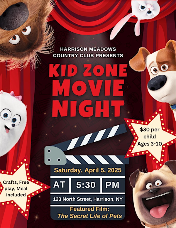 Kid Zone Movie Night: The Secret Life of Pets | Harrison Meadows Country Club, 123 North Street, Harrison, NY, USA