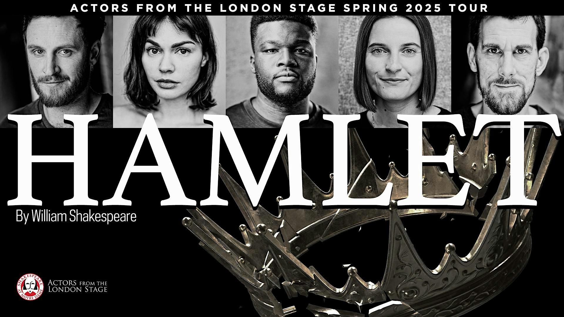 2-15-25 | Actors from the London Stage present HAMLET | Texas Spirit Theater