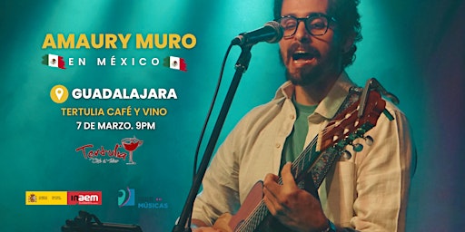 Amaury Muro en Guadalajara | TERTULIA CAFE Y VINO