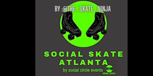 Social Skate Atlanta Meet | Grant Park
