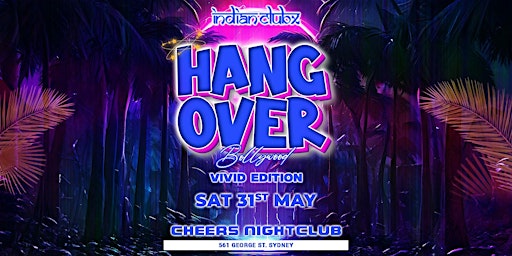 Bollywood Hangover 'Vivid Edition' at Cheers Nightclub, Sydney | Cheers Sports Bar & Grill