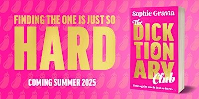 THE DICKTIONARY CLUB LAUNCH PARTY WITH SOPHIE GRAVIA | Wunderbar