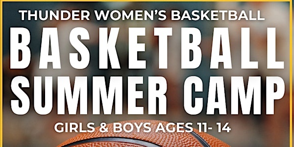 CUE Thunder Women's Basketball Summer Camp (Boys & Girls Ages 11-14) | Ralph King Athletic Centre