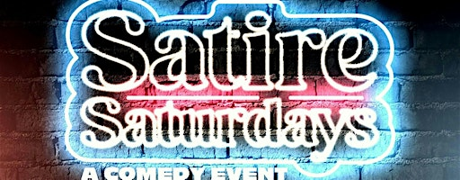 Satire Saturdays - A Live Comedy Event | Que Divino Cocina Mexicana