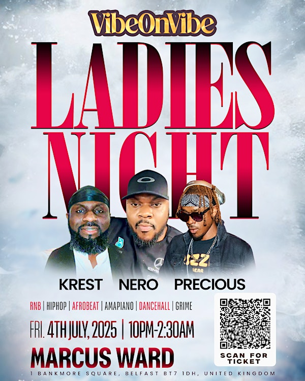 VIBE ON VIBE - LADIES NIGHT (SECOND RELEASE TICKETS) FRIDAY 4TH JULY 2025 | The Marcus Ward
