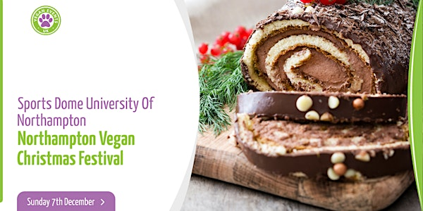 Northampton Vegan Christmas Festival 2025 | Sports dome