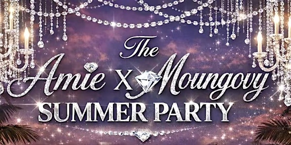 The Amie X Moungovy Summer Party - 7pm-2am | Truth Colchester