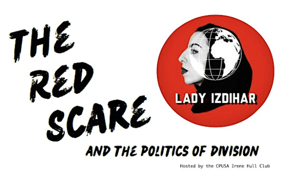 The Red Scare and the Politics of Division:A Conversation with Lady Izdihar | Husky Union Building