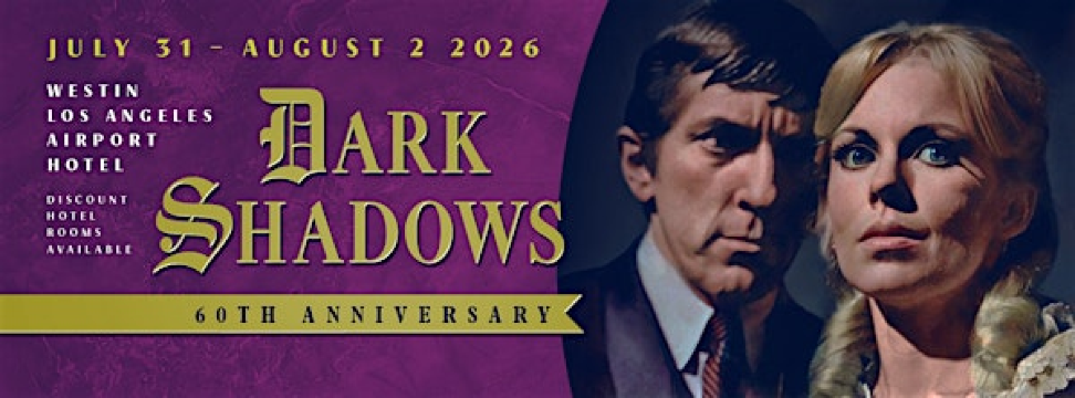 Dark Shadows 60th Anniversary | The Westin Los Angeles Airport
