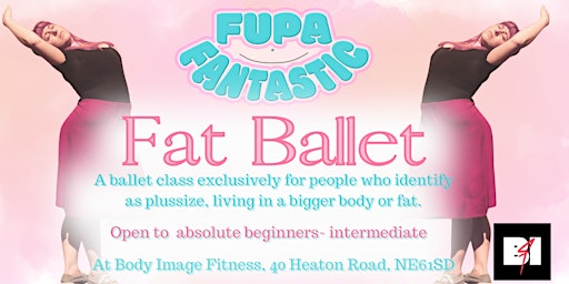 FAT BALLET with FUPA Fantastic | Body Image Fitness LTD