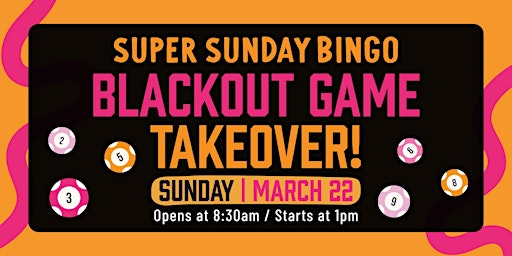 Super Sunday Bingo Blackout Takeover | Colusa Casino Resort