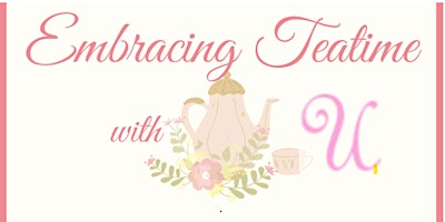 Embracing Teatime with U | 1544 E Montague Ave