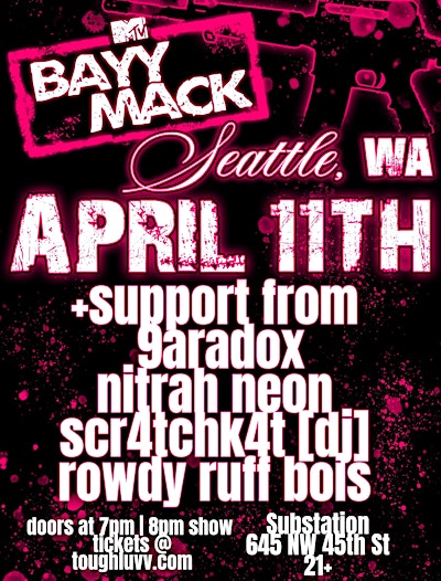 Bayymack TOUGH LUVV TOUR - Seattle | Substation
