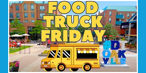Community Living Oakville's Food Truck Friday 2026 | 210 Lakeshore Rd E