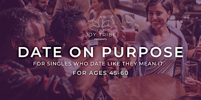 Date on Purpose: An Intentional Dating Experience for Singles (Ages 45-60) | Walkerville Brewery