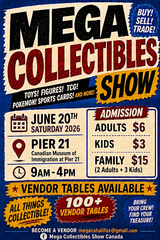 Mega Collectible Show | 21号码头加拿大移民博物馆 Mega Collectible Show | 21号码头加拿大移民博物馆