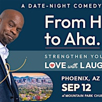 Michael Jr.'s Funny How Marriage Works Tour @ Phoenix, AZ - 4PM Show | Mountain Park Church
