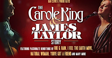 The Carole King and James Taylor Story featuring Phoebe Katis and Dan Clews | The Theater at North