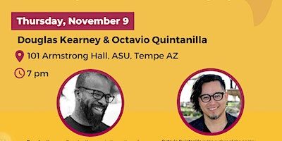 Piper Distinguished Visiting Writers: Douglas Kearney & Octavio Quintanilla | Armstrong Hall, Tempe, AZ, USA