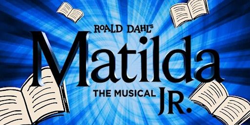 Junction Theatre Academy present Matilda Jr. | Chelsea Theatre