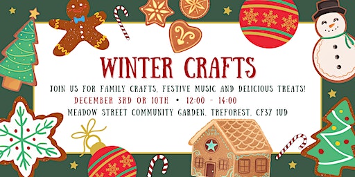 Winter Crafts at Meadow Street Community Garden | Meadow Street Community Gardens, Treforest, Pontypridd CF37 1UD