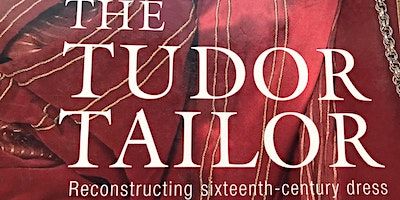 The Tudor Tailor a talk and presentation by Ninya Mikaila | New North Road Baptist Church