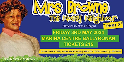 Mrs Browne - The Nosey Neighbour Part 2 | New Marina Centre, Shore Road, Ballyronan, Magherafelt, UK