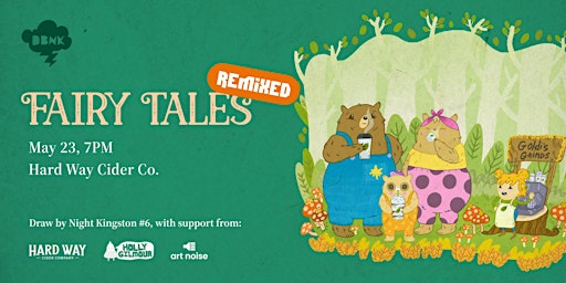 Draw by Night #6: Fairy Tales Remixed | Hard Way Cider Co.