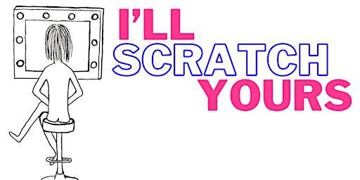 I'll Scratch Yours | The Old Hairdresser's