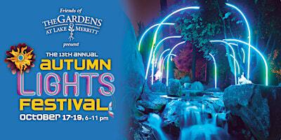 13th Annual Autumn Lights Festival | Gardens at Lake Merritt