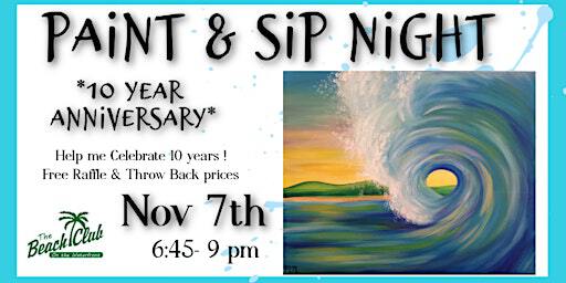 10 Year Anniversary Wave Paint Night | Beach Club Lake Worth