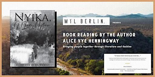 MYL BERLIN x Alice Vye Henningway: Book Reading by the Author | MYL BERLIN