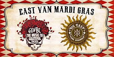 East Van Mardi Gras: GD/BC (Grateful Dead Tribute) & Big Easy Funk Ensemble | Rickshaw Theatre