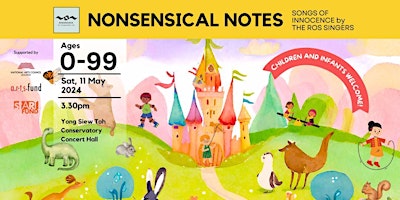 Nonsensical Notes - Songs of Innocence by The ROS Singers | Yong Siew Toh Conservatory Concert Hall