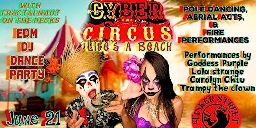 Cyber Circus - Life’s A Beach | Tinker Street Tavern