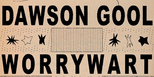 Dawson Gool and Worrywart @ The Juniper Room | 326 Industrial Ave