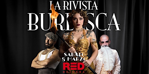 LA RIVISTA BURLESCA - Mimosa Night | Red Bologna