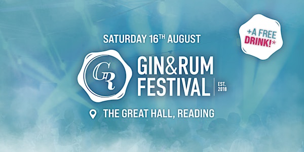 Gin & Rum Festival - Reading - 2025 | The Great Hall University of Reading