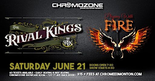 The Rival Kings & Playing With Fire | Chromozone Showcase Room