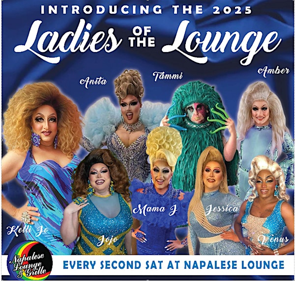 Ladies of the Lounge Monthly Drag Revue Show | Napalese Lounge