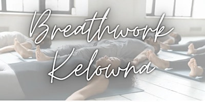 Breathwork Journey | Kelowna Canadian Italian Club