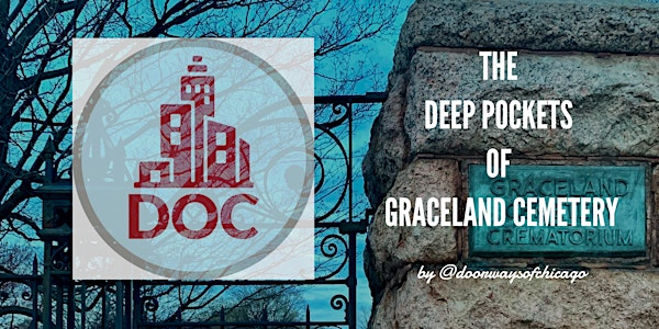 THE  DEEP POCKETS OF GRACELAND CEMETERY - Walking Tour | Graceland Cemetery