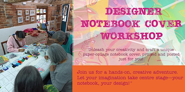 Unleash your creativity and craft a unique paper-collage notebook cover! | Warwickshire Artisans