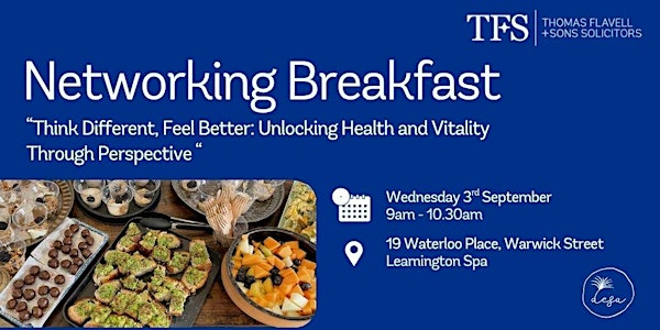 September Networking Breakfast at Thomas Flavell & Sons, Leamington Spa | Thomas Flavell & Sons, 19 Waterloo Place, Warwick Street, Leamington Spa, UK