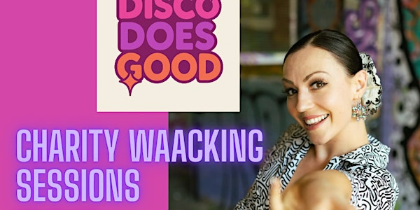 Disco Does Good - Waacking (Oct 5th) | Unity Studios BS2