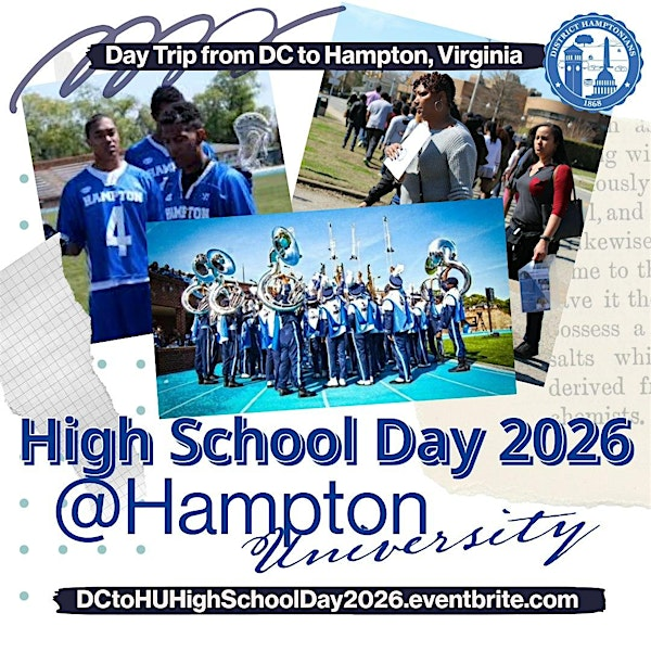 2026 Hampton University High School Day Trip | Washington